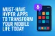 2025 Must-Have Hyper Apps to Transform Your Mobile Life Today